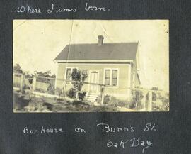 "Where I was born, Our house on Burns St. Oak Bay"